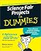 Science Fair Projects for Dummies