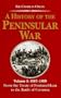 A History of the Peninsular War 1807-1809: From the Treaty of Fontainebleau to the Battle of Corunna