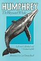Humphrey: The Wayward Whale