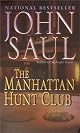 The Manhattan Hunt Club: A Novel