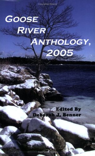 Goose River Anthology, 2005