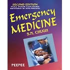 Emergency Medicine by S.N. Chugh