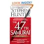 The 47th Samurai (Bob Lee Swagger Novels)
