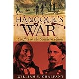 Hancock's War: Conflict on the Southern Plains (Frontier Military) (Frontier Military Series)