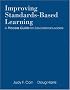 Improving Standards-Based Learning: A Process Guide for Educational Leaders