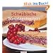 Schw�bische Sonntagskuchen: Immer wieder sonntags... Torten, Kuchen, Feingeb�ck