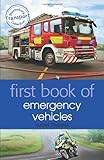 First book of emergency vehicles