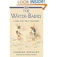 The Water-Babies (a Fairy Tale for a Land-Baby) by Charles KIngsley and Warwick Goble