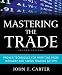 Mastering the Trade, Second Edition: Proven Techniques for Profiting from Intraday and Swing Trading Setups