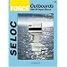 Force Outboards, All Engines, 1984-99 (Seloc Marine Tune-Up and Repair Manuals)