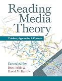 Reading media theory : thinkers, approaches, contexts