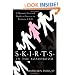 S.K.I.R.T.S in the Boardroom: A Woman's Survival Guide to Success in Business and Life