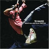 T G Mauss - Gravity Will Keep Us All Together ( Audio CD ) - B000KRNGKO