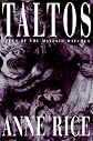 Taltos: Lives of the Mayfair Witches.
