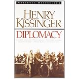 Diplomacy (A Touchstone book) ~ Henry Kissinger