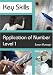 Key
Skills
Application
of
Number
Level
1:
Application
of
Number:
Level
1