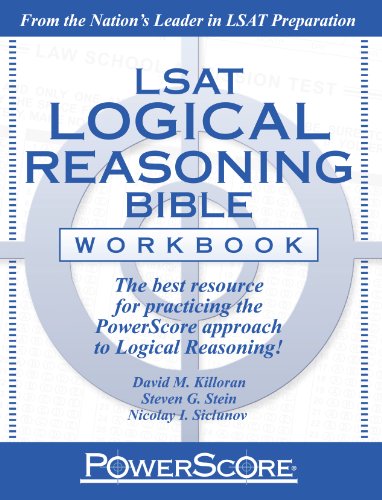 The PowerScore LSAT Logical Reasoning Bible Workbook (Powerscore Test Preparation)