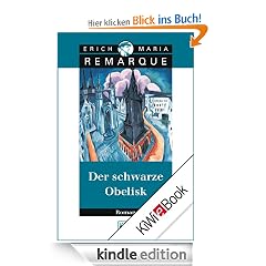 Der schwarze Obelisk: Roman