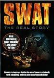 S.W.A.T.: The Real Story