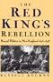 The Red King's Rebellion: Racial Politics in New England 1675-1678