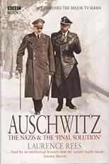 Auschwitz : The Nazis and the Final Solution
