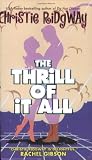 The Thrill of It All (Avon Romance)