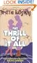 The Thrill of It All