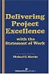 Delivering Project Excellence With the Statement of Work