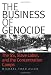 The Business of Genocide: The SS, Slave Labor, and the Concentration Camps