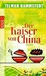 Der Kaiser von China