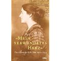 Mein verwundetes Herz: Das Leben der Lilli Jahn 1900-1944