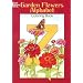 Garden Flowers Alphabet Colouring Book (Dover Pictorial Archives)