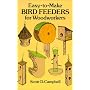 Easy to Make Bird Feeders for Woodworkers