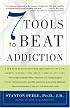 7 Tools to Beat Addiction
