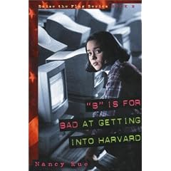 "B" Is for Bad at Getting into Harvard (Raise the Flag Series)