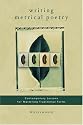 Writing Metrical Poetry: Contemporary Lessons for Mastering Traditional Forms