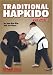 Traditional Hapkido, Volume 3 - by Jong Bae Rim and Joe Sheya