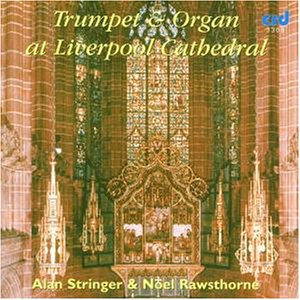 CD-Charts  Music : Trumpet & Organ at Liverpool Cathedral