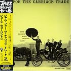 Jazz for the Carriage Trade by  George Wallington 