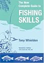 The New Complete Guide to Fishing Skills