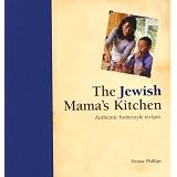 The Jewish Mama's Kitchen: Authentic Homestyle Recipes