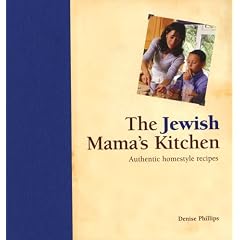 The Jewish Mama's Kitchen: Authentic Homestyle Recipes