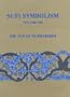 Sufi Symbolism: The Nurbakhsh Encyclopedia of Sufi Terminology, Vol. 6: Titles and Epithets