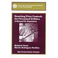  Resetting Price Controls for Privatized Utilities: A Manual for... by Richard Green and Martin Rodriguez Pardina