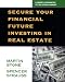 Books : Secure Your Financial Future Investing in Real Estate