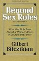 Beyond Sex Roles,: What the Bible Says About a Womans Place in Church and Family