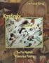 Kandinsky: The First Abstract Watercolour Painting (One Hundred Paintings Series)
