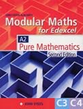 Modular Maths for Edexcel: Pure Mathematics: Core 3 and 4 (Modular Maths for Edexcel)