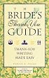 The Bride's Thank You Guide: Thank-You Writing Made Easy