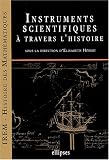 Instruments scientifiques � travers l'histoire